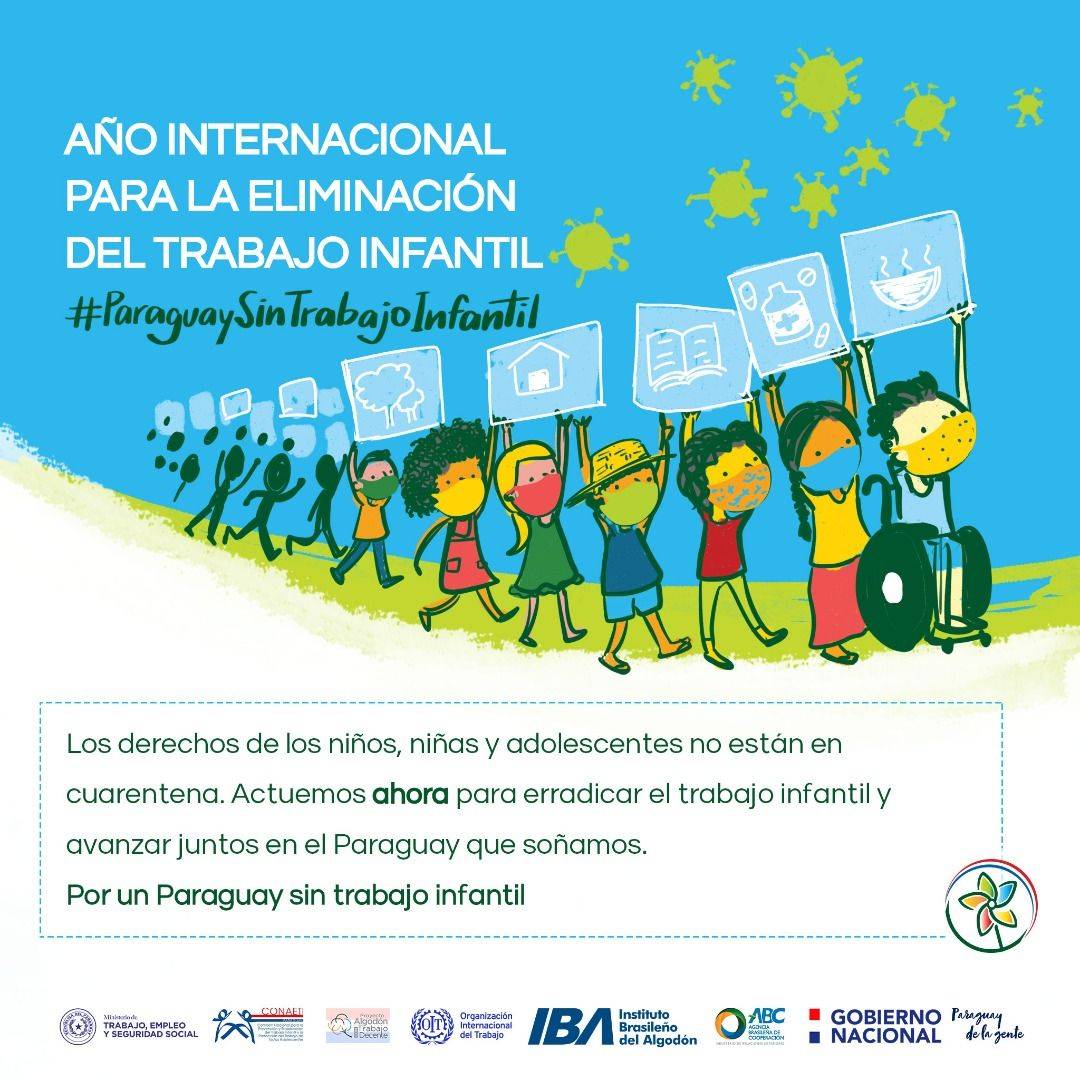 Los derechos de los niños, niñas y adolescentes no están en cuarentena. Actuemos ahora para erradicar el trabajo infantil y avanzar juntos en el Paraguay que soñamos.