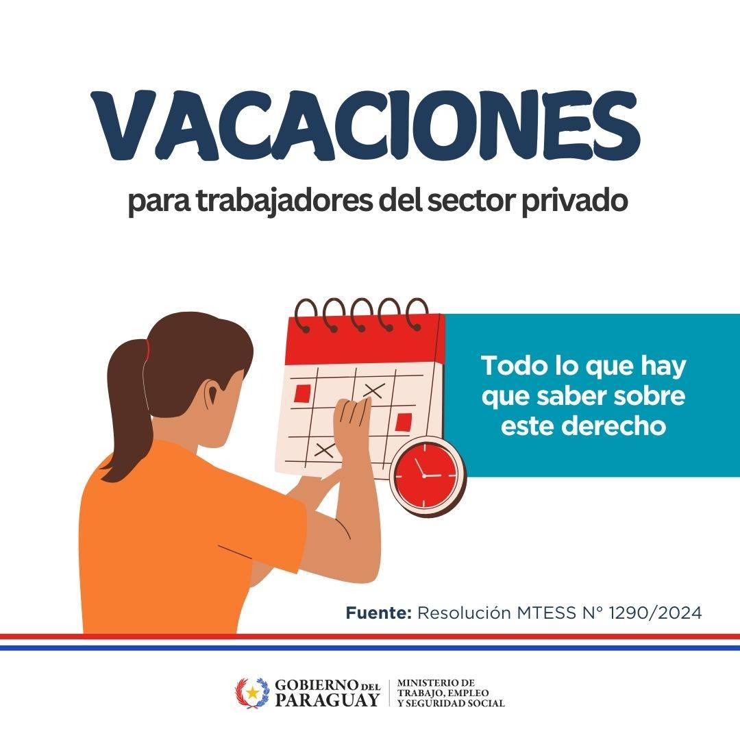 ​MTESS reglamentó el otorgamiento de vacaciones a trabajadores del sector privado